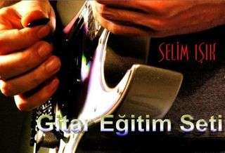 Selim Işık - Gitar Eğitim Seti